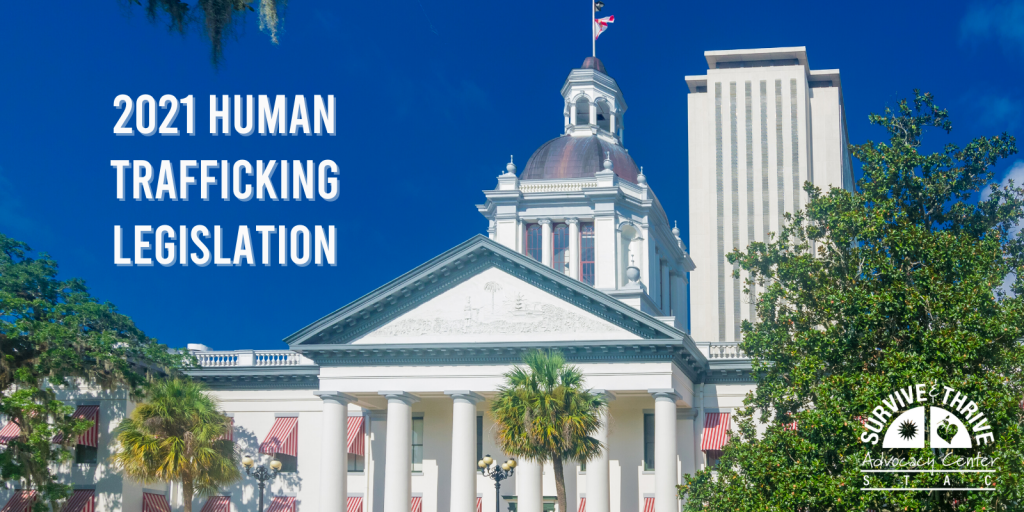 Supporting Human Trafficking Survivors 2021 Florida Human Trafficking