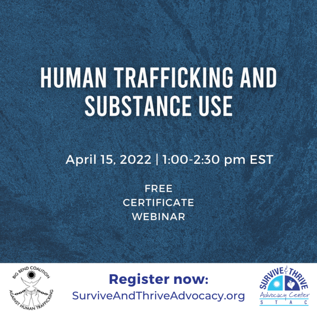 Human Trafficking and Substance Use Human Trafficking and Substance Use
